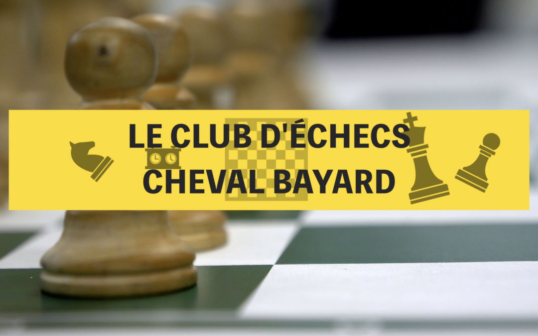 Club d’échecs Cheval Bayard